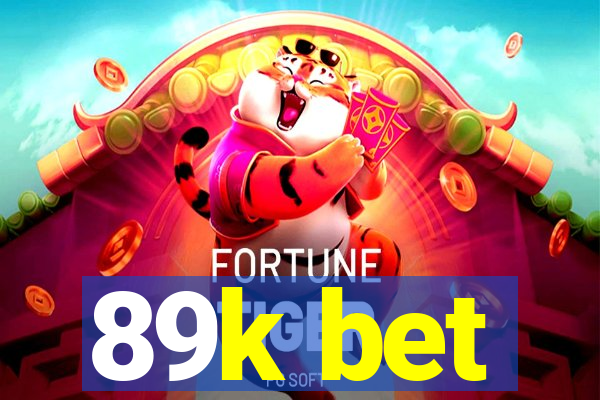 89k bet